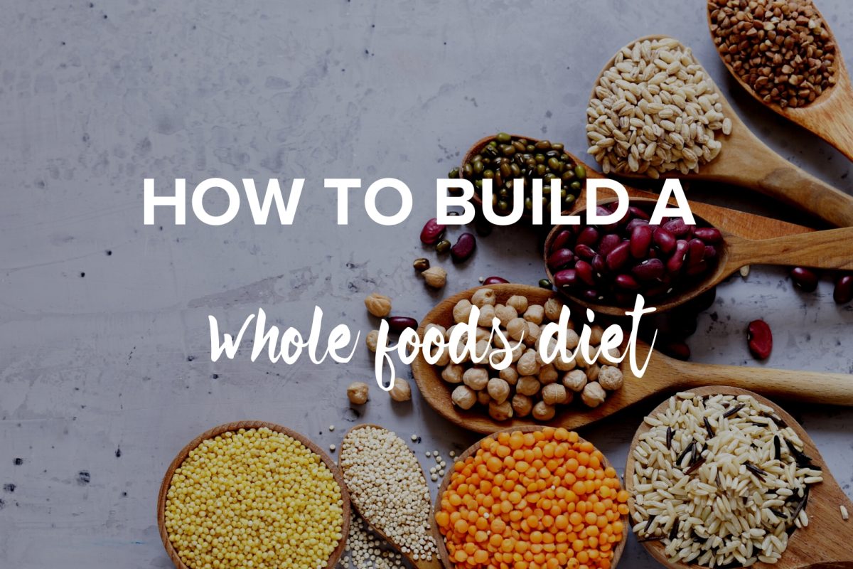 How to Build a Whole Foods Diet image