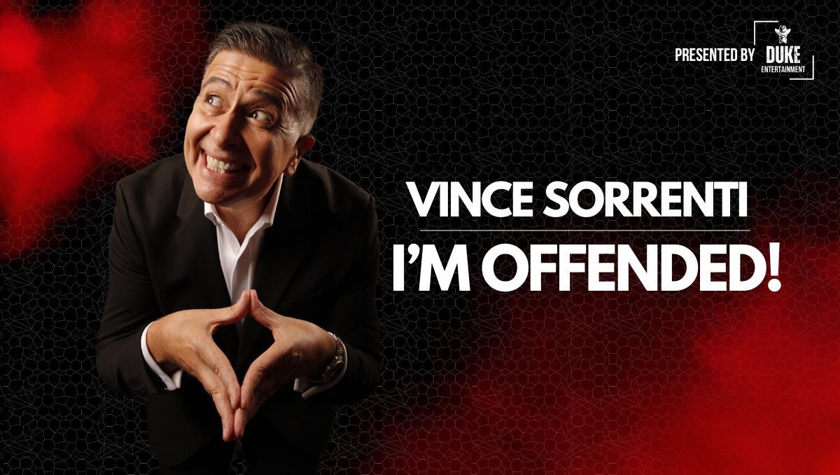 Vince Sorrenti – I’m Offended! image